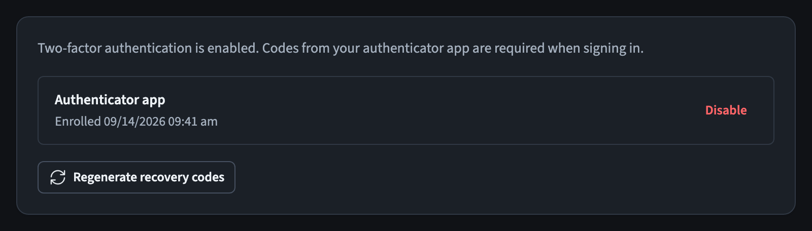 Enabled two-factor authentication with options to disable or regenerate recovery codes
